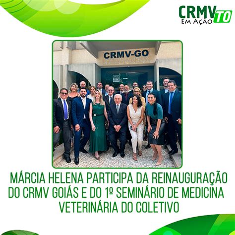 Presidente prestigia reinauguração do CRMV Goiás CRMV TO