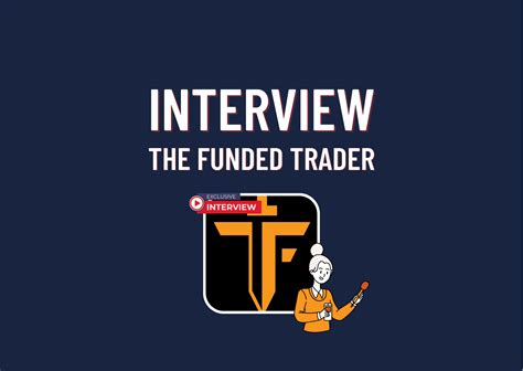 The Funded Trader Interview With Stephano Know His Profit