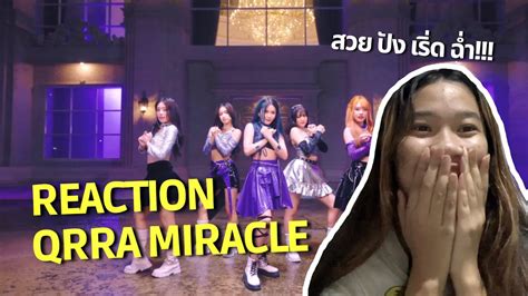 Miracle Qrra Reaction Nuilyyyy Youtube