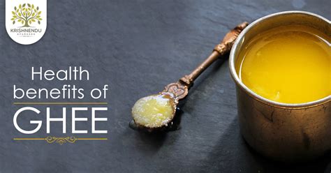 Health Benefits Of Ghee Ghee Benefits