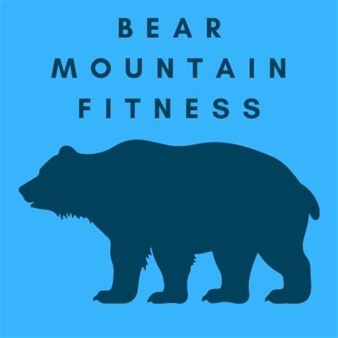 Bear Mountain Fitness™ Online Personal Trainer And Wellness Coach