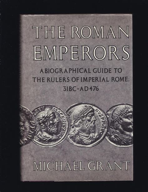 The Roman Emperors A Biographical Guide To The Rulers Of Imperial Rome