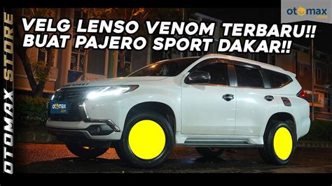 Modifikasi Pajero Sport Dakar Tambah Ganteng Pakai Velg Lenso Venom Vt