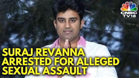 Jds Mlc Suraj Revanna Arrested For Sexual Assault Prajwal Revanna