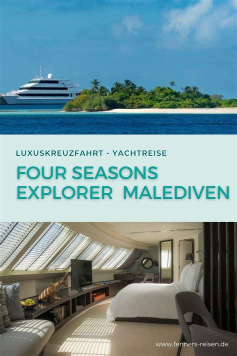 Four Seasons Explorer Luxus Kreuzfahrt Malediven Malediven