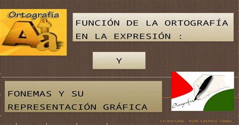 funciones de la ortografía PPTX Powerpoint