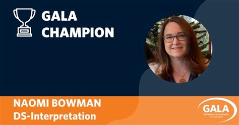 Ceo Naomi Bowman Has Been Named Gala Champion — Ds Interpretation Inc