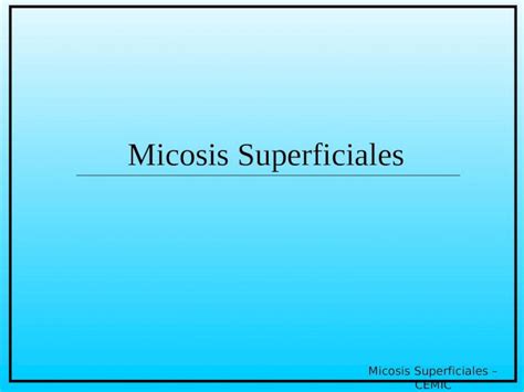 PPT Micosis Superficiales DOKUMEN TIPS