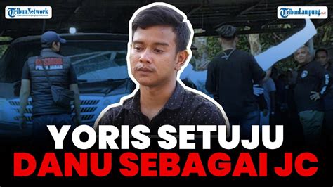 Yoris Setuju Danu Jadi Justice Collaborator Beri Sejumlah Syarat