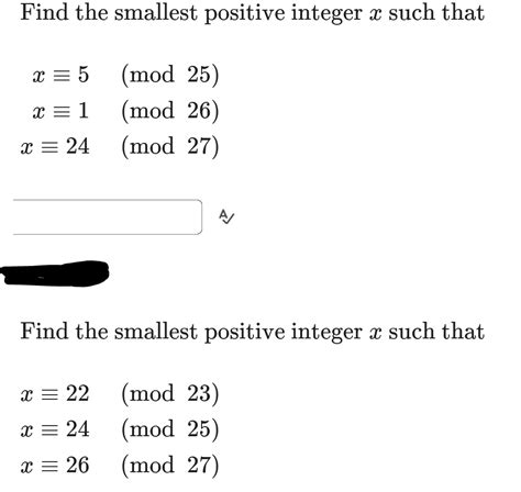 Solved Find The Smallest Positive Integer X Such That Chegg