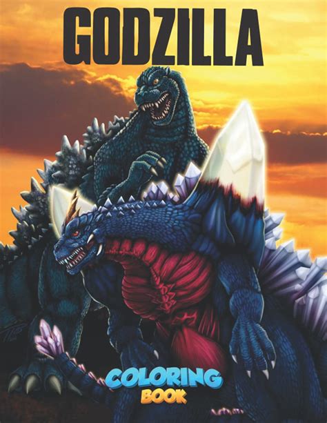 Buy Godzilla Coloring Book Perfect Ts For Godzilla Lovers With Incredible Illustrations To