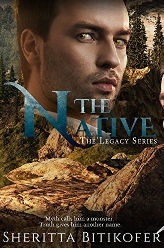 The Native Legacy 6 By Sheritta Bitikofer Goodreads