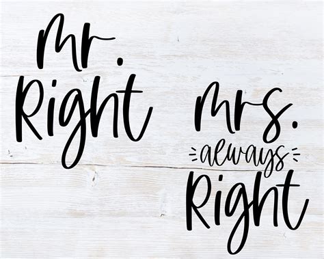 Mr Right Mrs Always Right Svg Couples Svg Husband Wife Etsy