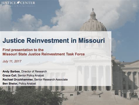 Justice Reinvestment In Missouri First Presentation Csg Justice Center