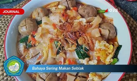 Intip Bahaya Sering Makan Seblak Yang Jarang Diketahui