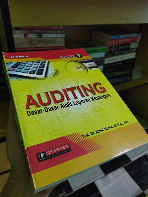 Buku AUDITING Dasar Dasar Audit Laporan Keuangan Edisi Revisi Jilid 1