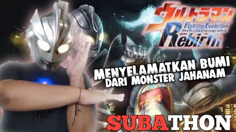 SUBATHON 10 MENYELAMATKAN BUMI DARI SERANGAN MONSTER LIVE