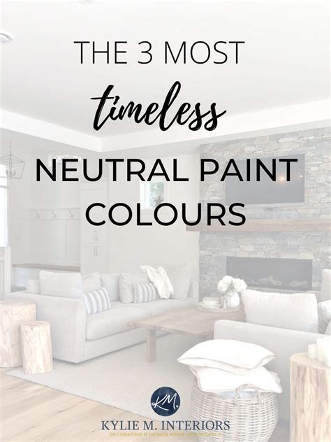 The Best Most Timeless Neutral Paint Colours Part Of Kylie M