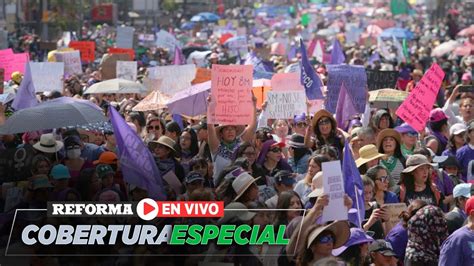 La Marcha Por El Día De La Mujer En Vivo Youtube