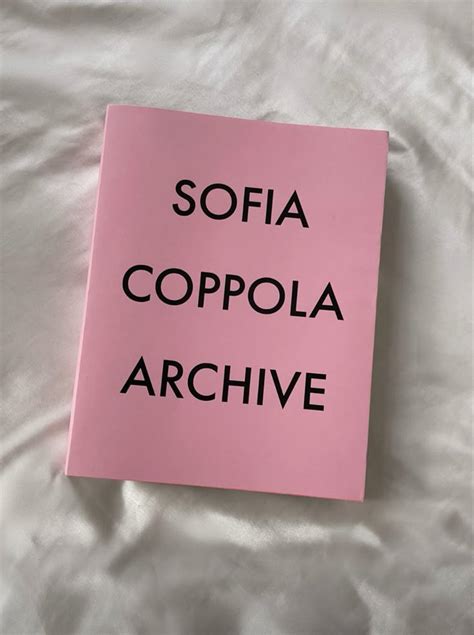 sofia coppola archive | Sofia coppola, Sofia, Books to read