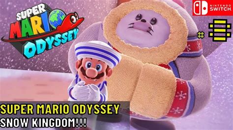 Super Mario Odyssey 8 Reino SNOW KINGDON Pegamos A LUA SECRETA