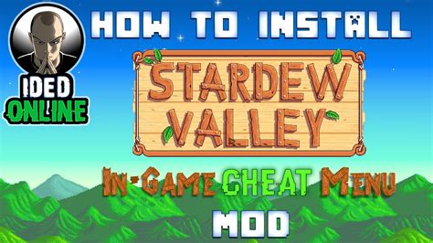 How To Install Stardew Valley In Game Cheats Menu Mod Install Smapi