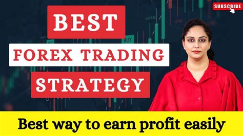 Best Forex Trading Strategy For Beginners Best Way To Earn Profit Easily Youtube