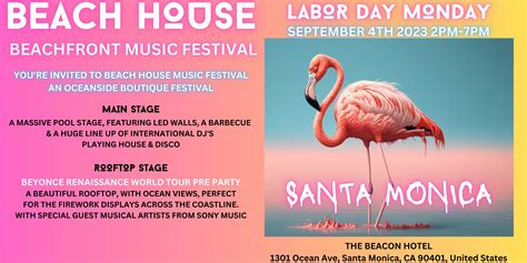 Beach House Music Festival Labor Day Santa Monica At Los Angeles