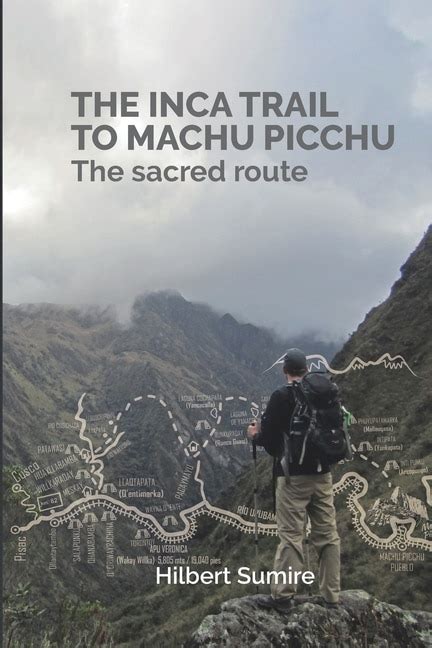 Sergio Mazitto Inca Trail Map 1 Hiking & Trekking Routes to Machu Picchu Topographic Map Atlas ...