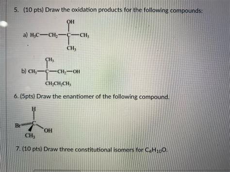 Solved 5 10 Pts Draw The Oxidation Products For The Chegg