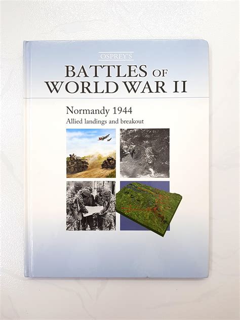 Ospreys Battles Of World War Ii Series Normandy 1944 Allied Landings