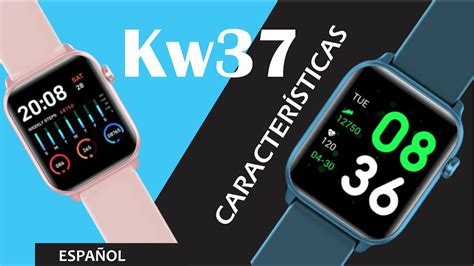 Conociendo las características del smartwatch Kw37 Unboxing Español