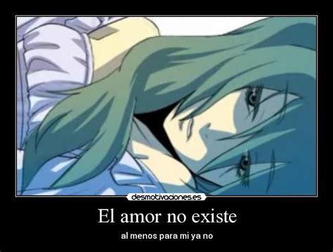 El Amor No Existe Desmotivaciones