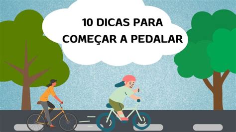 10 dicas para começar a pedalar manualdoidoso br