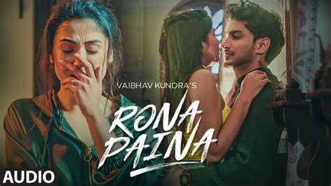 Latest Punjabi Songs Rona Paina Audio Song Vaibhav Kundra