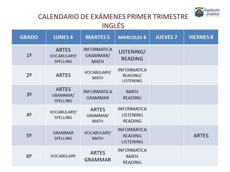 Instituto Juárez 6 Primaria CALENDARIO DE EXAMENES INGLÉS