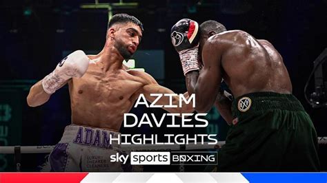 Highlights: Adam Azim vs Ohara Davies | Boxing News | Sky Sports