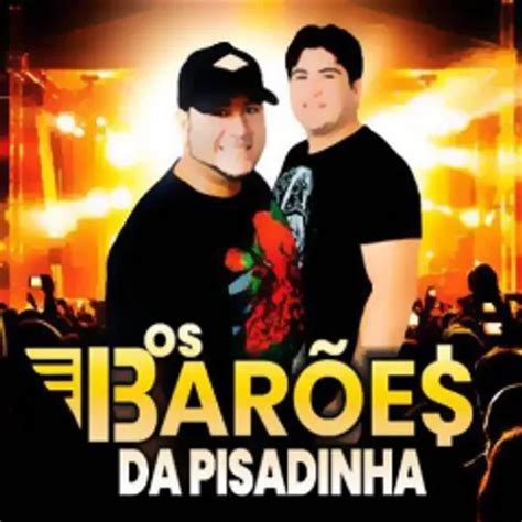 Os Baroes Da Pisadinha Ao Vivo Piseiro Sua Música Sua Música