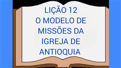 Resum O Ebd Li O O Modelo De Miss Es Da Igreja De Antioquia Youtube