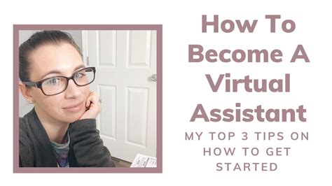 How To Become A Virtual Assistant My Top 3 Tips On How To Get Started Youtube