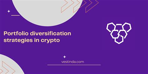 Portfolio Diversification Strategies In Crypto Vestinda