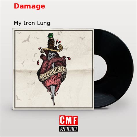 The Story And Meaning Of The Song Damage My Iron Lung