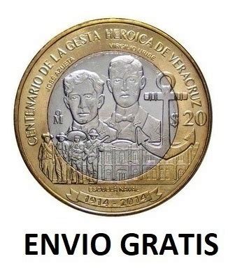 Moneda Pesos Centenario De Gesta Heroica De Veracruz Mercadolibre