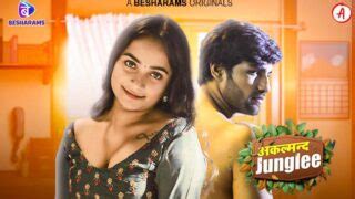 Akalmand Junglee Hot Web Series S E Sizzling Video Besharams