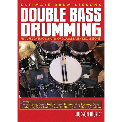 Hudson Music Double Bass Drumming Ultimate Drum Lessons Hudson Dvd Musicians Friend