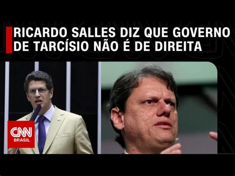 Tarcísio Não Tem O Direito De Falar Em Nosso Nome Diz Ricardo Salles