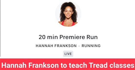 Hannah Frankson Announced As Newest Peloton Tread Coach Peloton Buddy