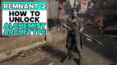 REMNANT 2 How To Unlock ALCHEMIST SECRET ARCHETYPE YouTube