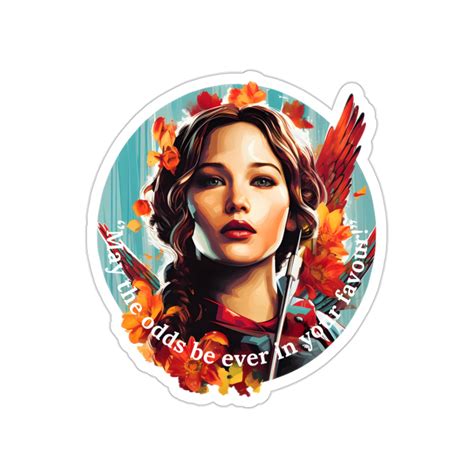 The Hunger Games Sticker Katnis Everdeen Sticker May The Odds Be Ever In Your Favour Sticker