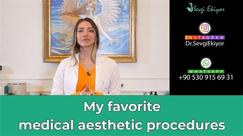 My Favorite Medical Aesthetic Procedures Youtube